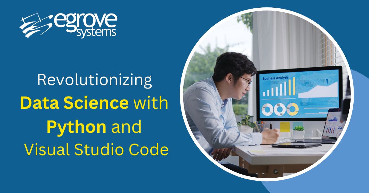 Revolutionizing data science with Python & Visual Studio Code