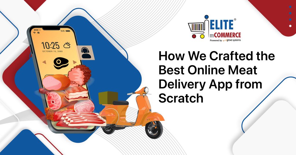 How We Crafted the Best Online Meat Delivery App from Scratch