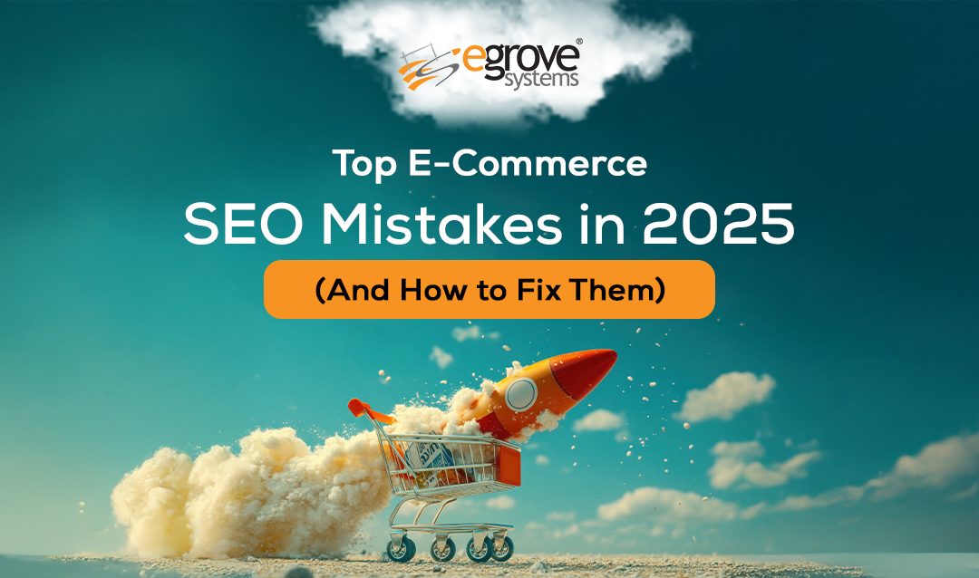 Top E-Commerce SEO Mistakes in 2025 (And How to Fix Them)